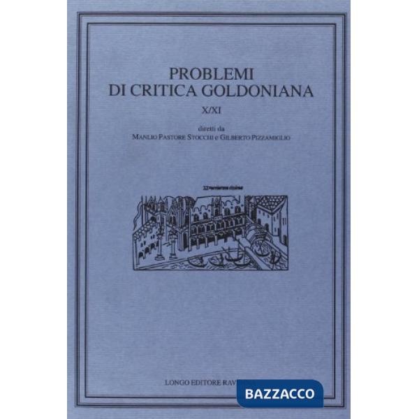 Problemi di critica goldoniana vol. 10-11