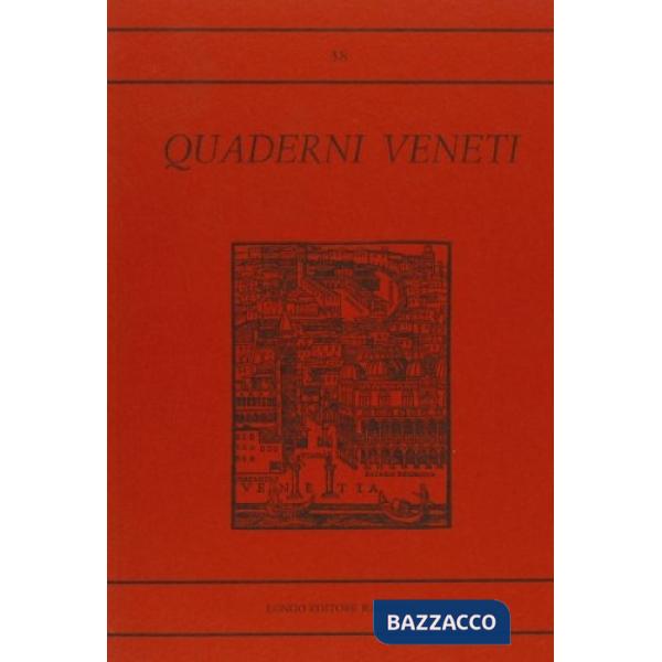 Quaderni veneti. Vol. 38