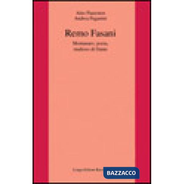 Remo Fasani. Montanaro, poeta, studioso di Dante