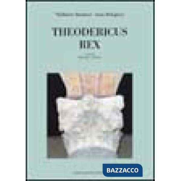 Theodericus Rex