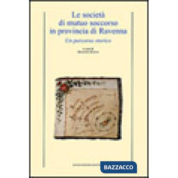 Società di mutuo soccorso in provincia di Ravenna (Le)
