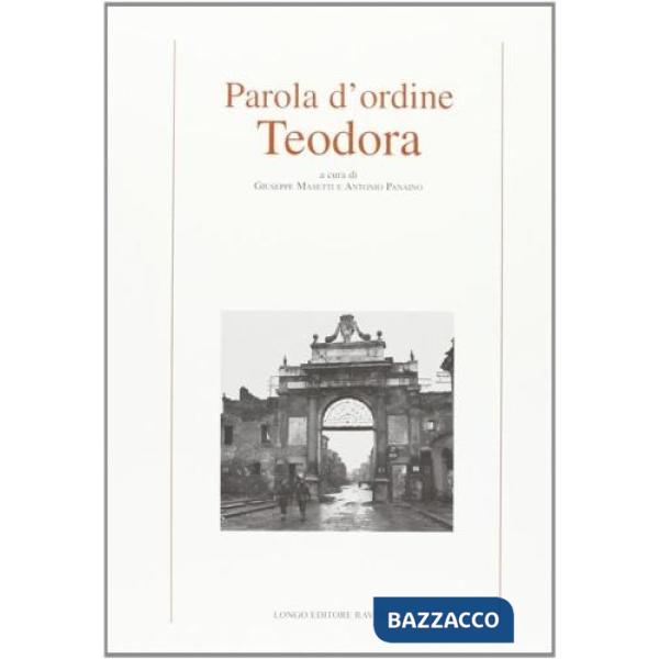Parola d'ordine Teodora