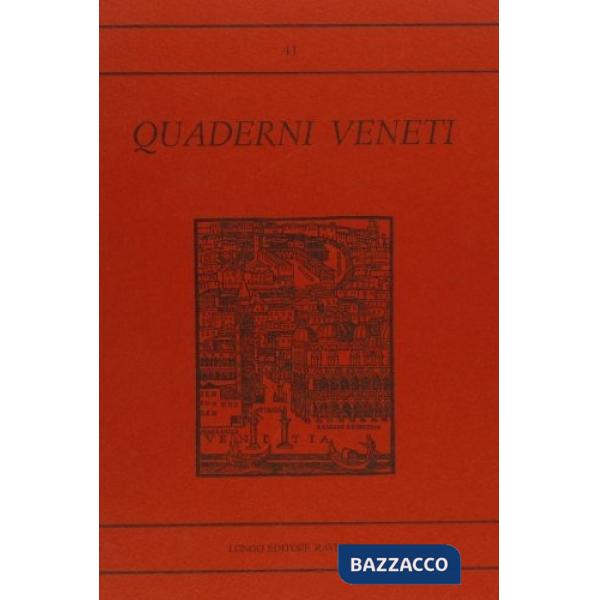 Quaderni veneti. Vol. 41