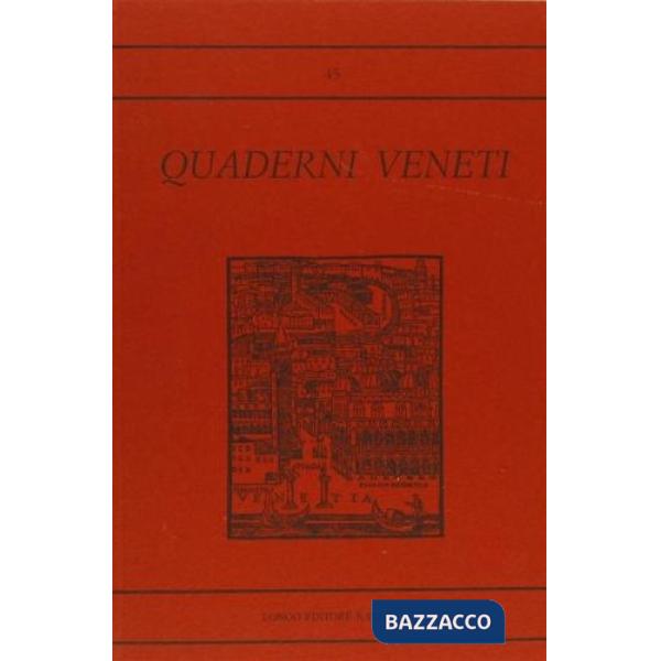 Quaderni veneti. Vol. 45