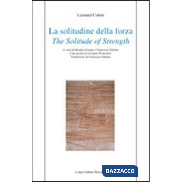 Solitudine della forza-The solitude of strenght (La)