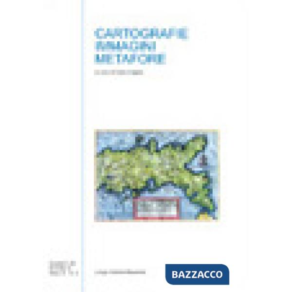 Cartografie, immagini, metafore