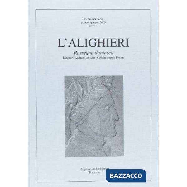Alighieri. Rassegna dantesca (L'). Vol. 33