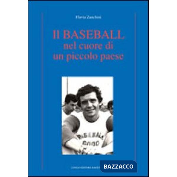 Baseball nel cuore di un piccolo paese (Il)
