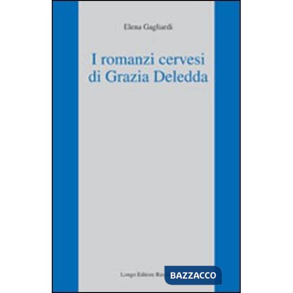 Romanzi cervesi di Grazia Deledda (I)