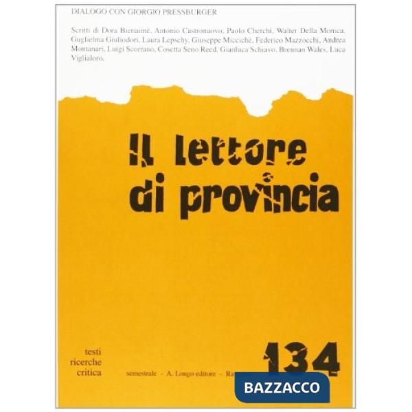 Lettore di provincia (Il). Vol. 134