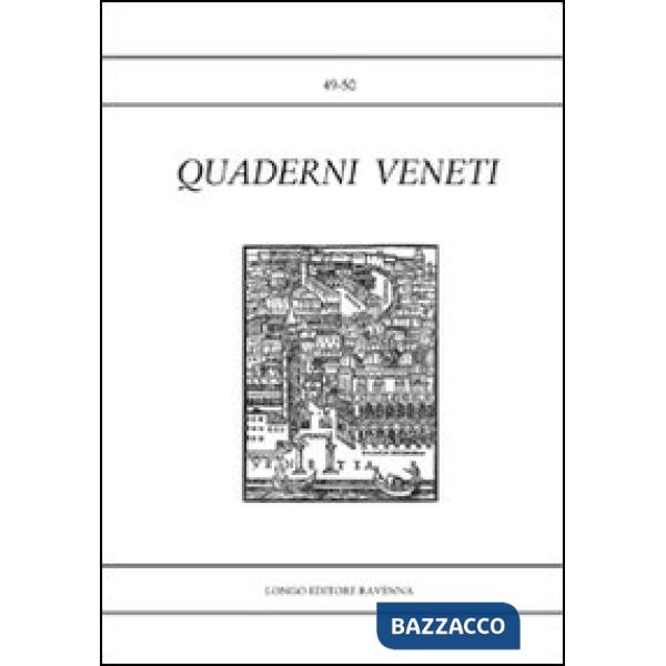 Quaderni veneti vol. 49-50