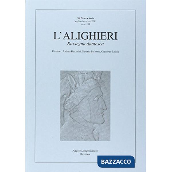 Alighieri. Rassegna dantesca (L'). Vol. 38