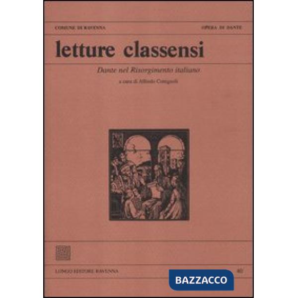 Letture classensi. Vol. 40: Dante nel Risorgimento italiano.