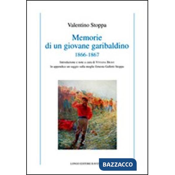 Memorie di un giovane garibaldino (1866-1867)