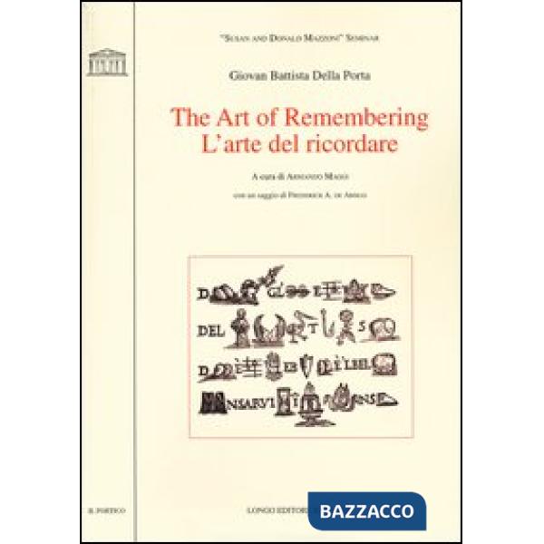 Art of remembering-L'arte del ricordare. Ediz. bilingue (The)