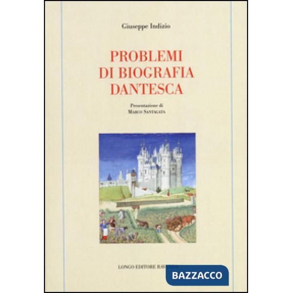 Problemi di biografia dantesca