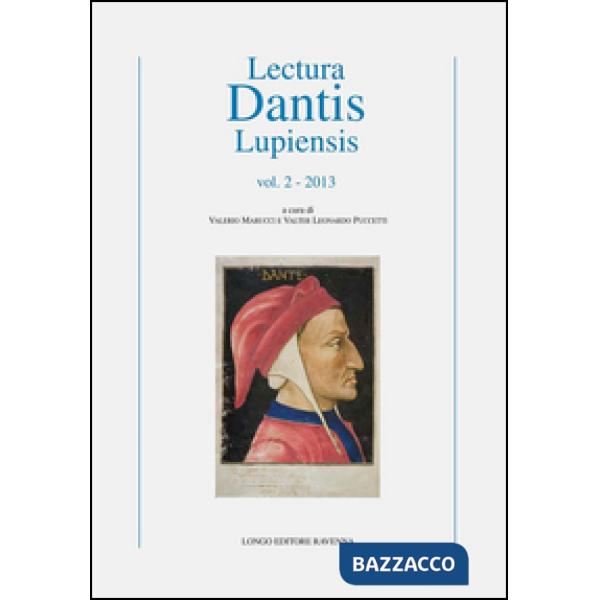 Lectura Dantis Lupiensis (2013). Vol. 2