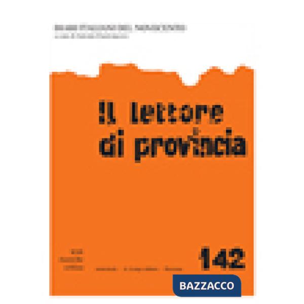 Lettore di provincia (Il). Vol. 142: Diari italiani del Novecento