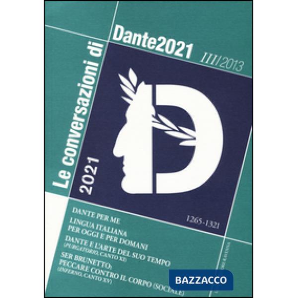 Conversazioni di Dante 2021 (2013) (Le). Vol. 3