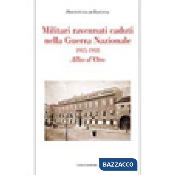 Militari ravennati caduti nella guerra nazionale 1915-1918. Albo d'oro