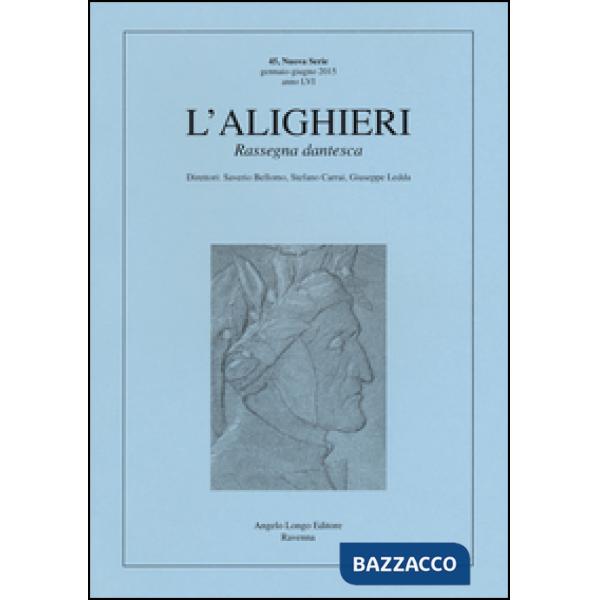 Alighieri. Rassegna dantesca (L'). Vol. 45