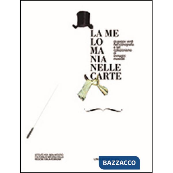 Melomania nelle carte. Giuseppe Verdi nell'iconografia e nel collezionismo di im