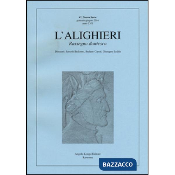 Alighieri. Rassegna dantesca (L'). Vol. 47