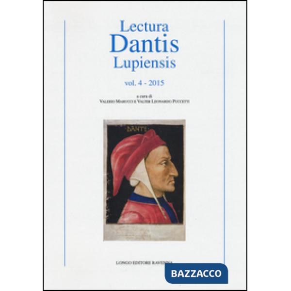 Lectura Dantis Lupiensis (2015). Vol. 4