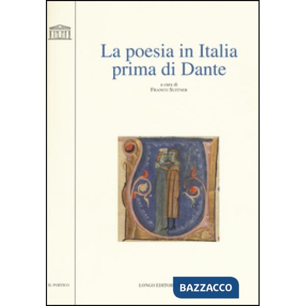 Poesia in italia prima di Dante (La)