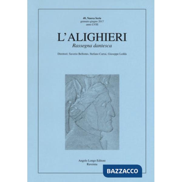 Alighieri. Rassegna dantesca (L'). Vol. 49