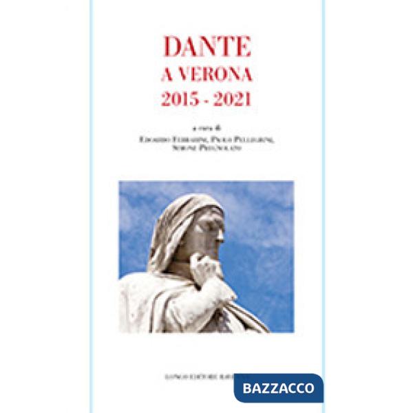 Dante a Verona 2015-2021