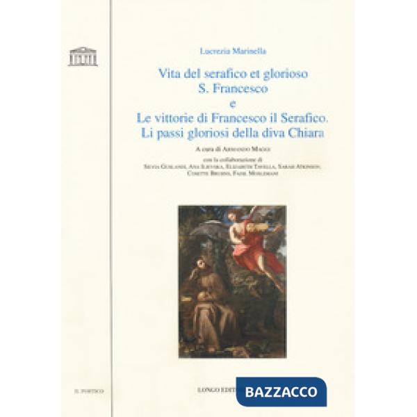 Vita del serafico et glorioso S. Francesco-Le vittorie di Francesco il Serafico.