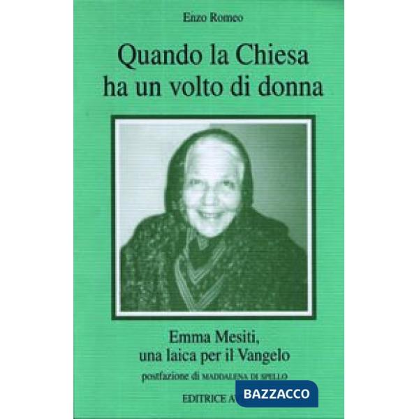 Quando la Chiesa ha un volto di donna. Emma Mesiti, una laica per il Vangelo