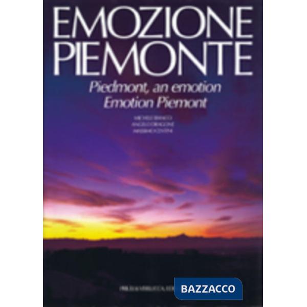 Emozione Piemonte. Ediz. trilingue