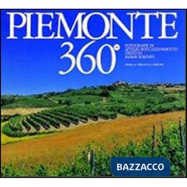 Piemonte 360°. Ediz. italiana e inglese