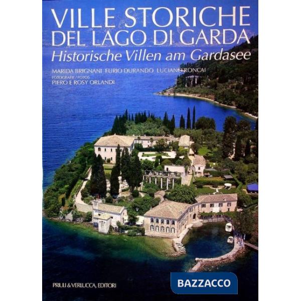 Ville storiche sul lago di Garda-Historische Villen am Gardasee. Ediz. bilingue