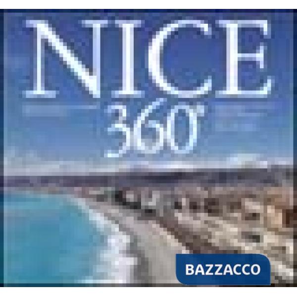 Nizza 360°. Ediz. italiana, francese e inglese