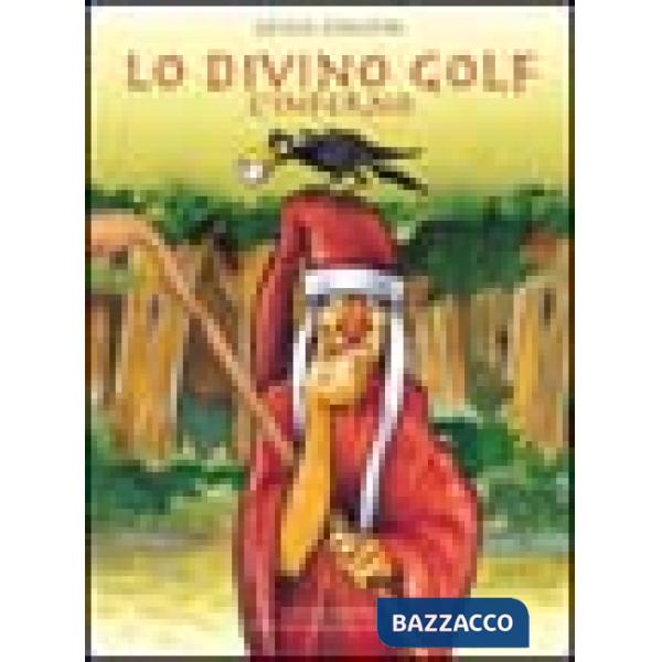 Divino golf. L'inferno (Lo)