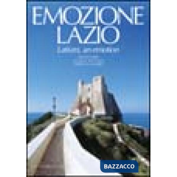 Emozione Lazio. Ediz. italiana e inglese