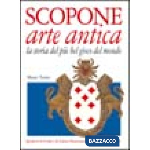 Scopone arte antica. La storia del più bel gioco del mondo