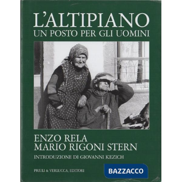 Altipiano. Un posto per gli uomini. Ediz. illustrata (L')