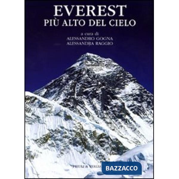 Everest. Più alto del cielo. Ediz. illustrata
