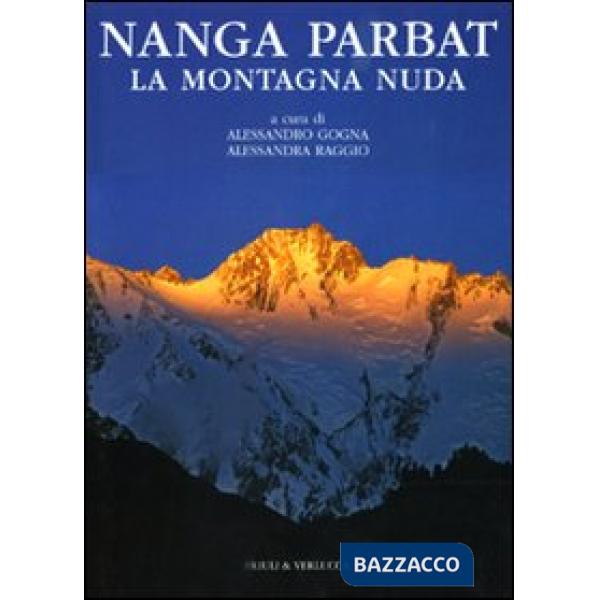 Nanga Parbat. La montagna nuda
