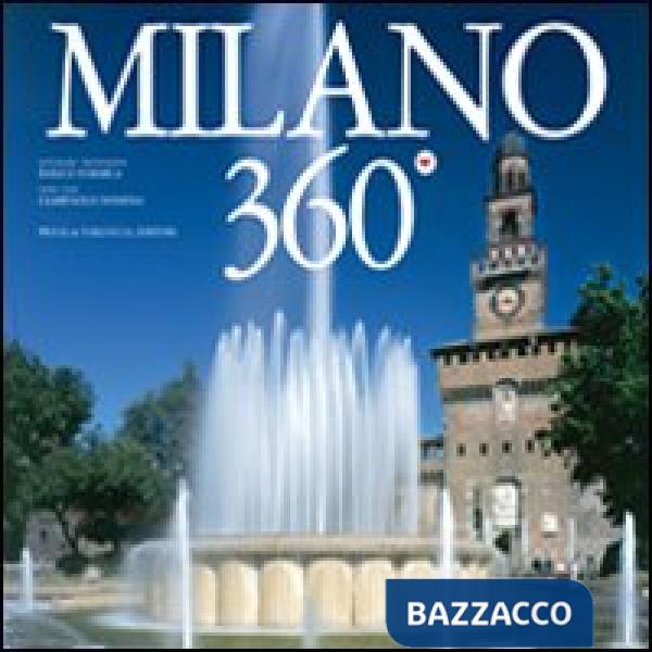 Milano 360°. Ediz. italiana e inglese