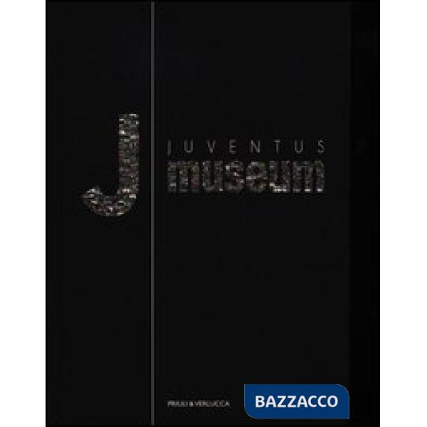 Juventus museum. Ediz. italiana e inglese
