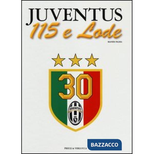 Juventus 115 e lode