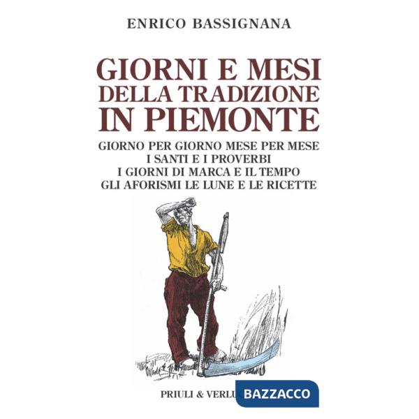 Giorni e mesi della tradizione in Piemonte