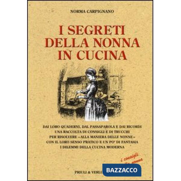 Segreti della nonna in cucina (I)