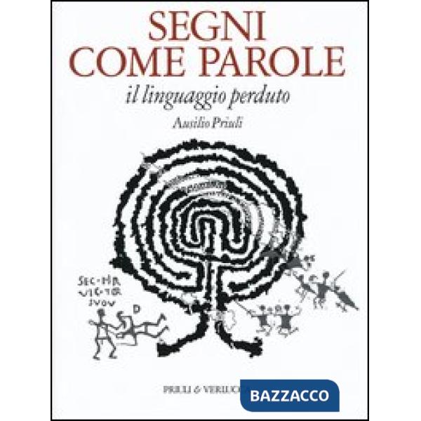 Segni come parole. Il linguaggio perduto