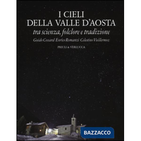 Cieli della Valle d'Aosta. Tra scienza, folclore e tradizione (I)